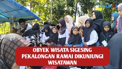 Obyek Wisata Sigesing di Watugajah Pekalongan Cocok Dijadikan Salah Satu Tujuan Wisata