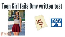 Teen Girl fails Dmv written test (Made by Cornelius McDonald - JCAW Girls)
