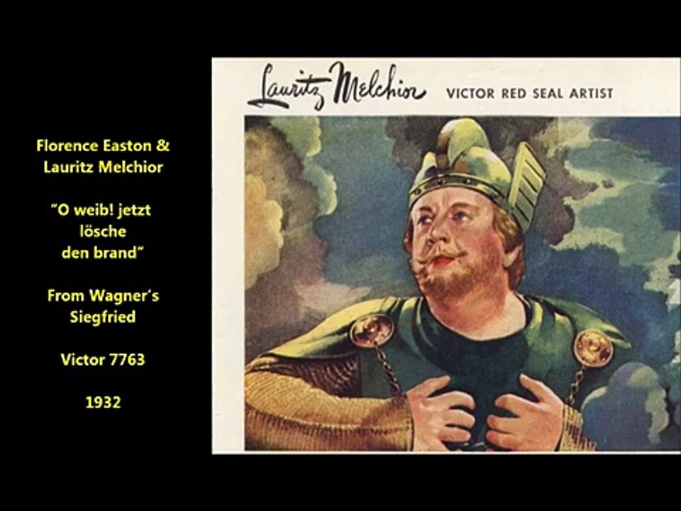 Florence Easton & Lauritz Melchior - O weib! jetzt lösche den brand (1932)
