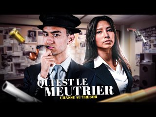 CHASSE aux TRESORS IRL !!! ( Qui est le meurtrier ??? ) avec @Alizeeyt