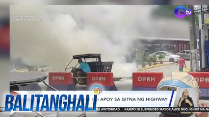 Tricycle, nilamon ng apoy sa gitna ng highway | Balitanghali