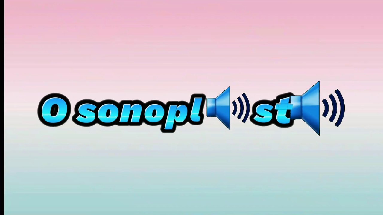 O sonoplasta | pronomes