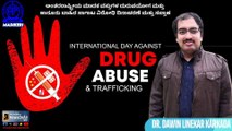 INTERNATIONAL DAY AGAINST DRUG ABUSE ANF ILLICIT TRAFFICKING | DR. DAWIN LINEKAR KARKADA