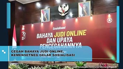 Cegah Bahaya Judi Online, Kemensetneg Gelar Sosialisasi