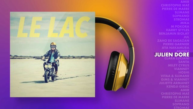 Les tubes de l’été : «Le Lac» de Julien Doré