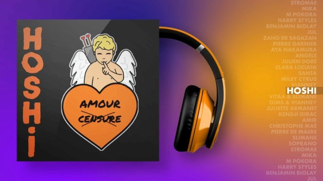 Les tubes de l’été : «Amour censure» de Hoshi