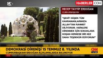 Cumhurbaşkanı Erdoğan'dan 15 Temmuz mesajı: Darbeye tiyatro diyenleri affetmeyiz