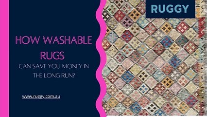 How Washable Rugs Can Save You Money in the Long Run?