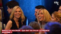 Brigitte Macron : qui est sa fille Laurence Auzière ?