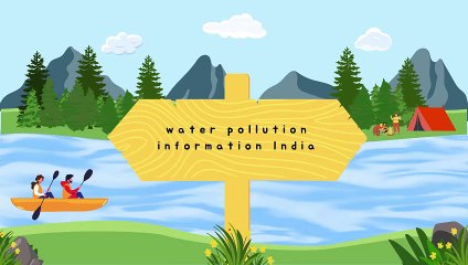 Understanding Water Pollution in India Insights from India Water Portal