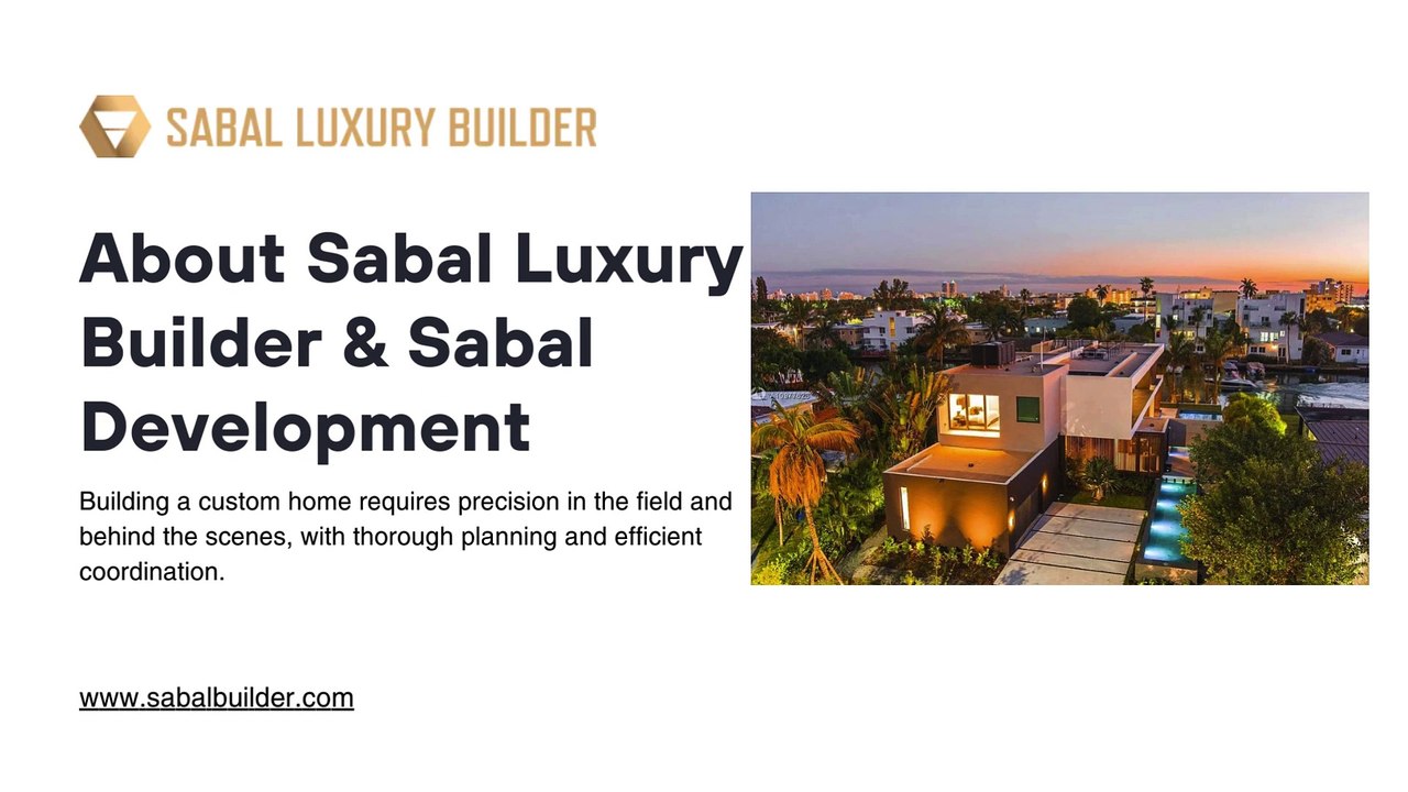 Sabal Luxury Builder & Sabal Development