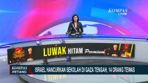 Serangan Israel Hancurkan Sekolah di Gaza Tengah, 14 Orang Tewas