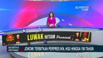 Perpres Percepatan IKN Atur HGU Hingga Hampir 2 Abad, Peneliti Indef Pertanyakan Efektivitas