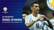 Lo mejor de Ángel Di María en la Copa América 2021