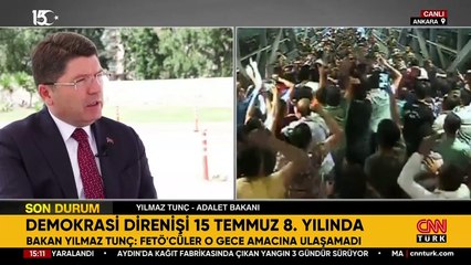 HABER... Bakan Tunç, CNN TÜRK'te: Dünya Türkiye'nin demokrasi direnişine destek vermedi
