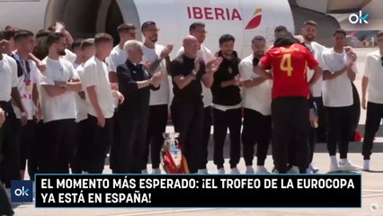 El momento más esperado ¡el trofeo de la Eurocopa ya está en España!