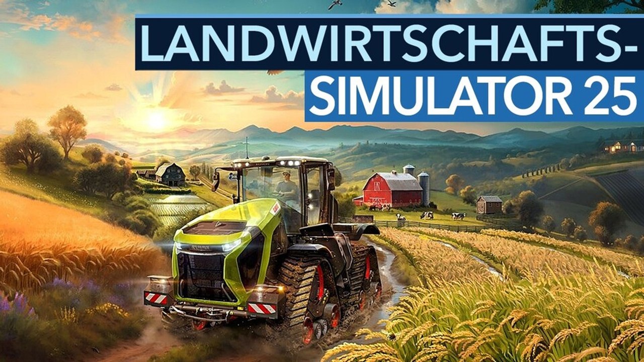 Landwirtschafts-simulator 25 - vorschau-video: neue technik, neue möglichkeiten