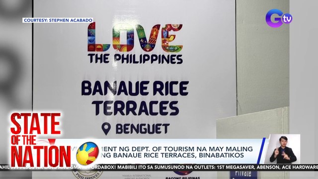Advertisement ng Dept. of Tourism na may maling lokasyon ng Banaue Rice Terraces, binabatikos | SONA