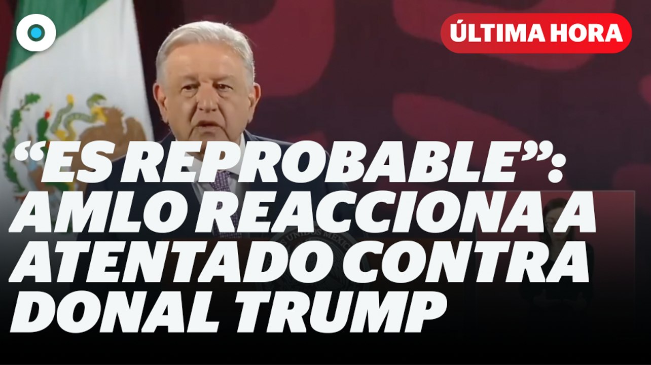 Amlo Condena El Atentando Contra Donal Trump I Reporte Indigo Vídeo Dailymotion 8000