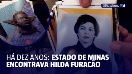 Há 10 anos o EM encontrava Hilda Furacão