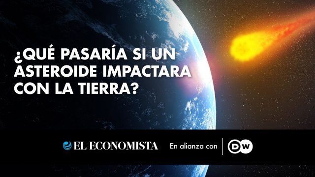 ¿Qué pasaría si un asteroide impactara con la Tierra?