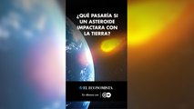 ¿Qué pasaría si un asteroide impactara con la Tierra?