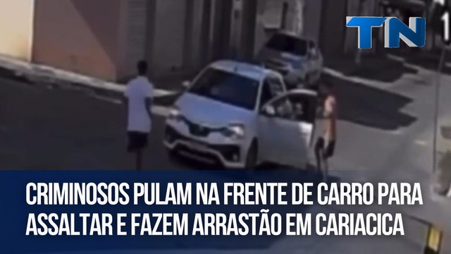 Criminosos pulam na frente de carro para assaltar e fazem arrastão em Cariacica