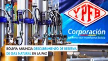 Bolivia anuncia descubrimiento de reserva de gas natural en La Paz