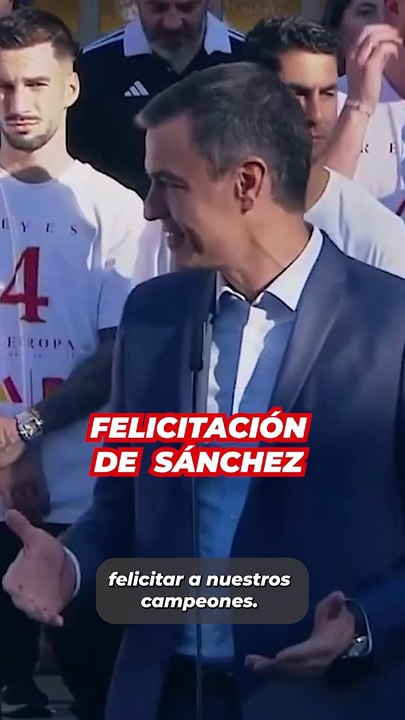 La felicitación de Sánchez a los jugadores