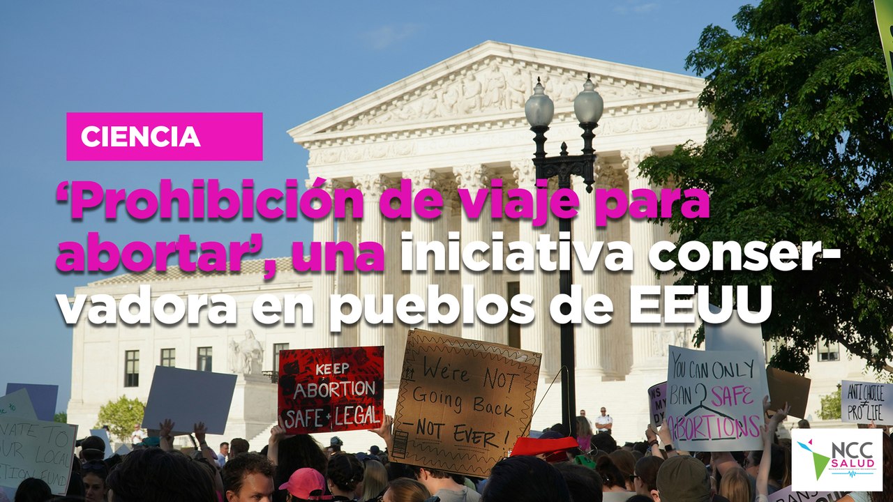 ‘Prohibición de viaje para abortar’, una iniciativa conservadora en pueblos de EEUU