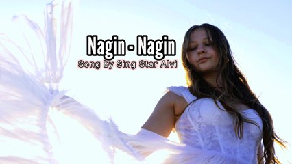 Nagin - Nagin Song | Official | Singstar Alvi