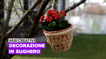 Vasi creativi: Decorazione in sughero