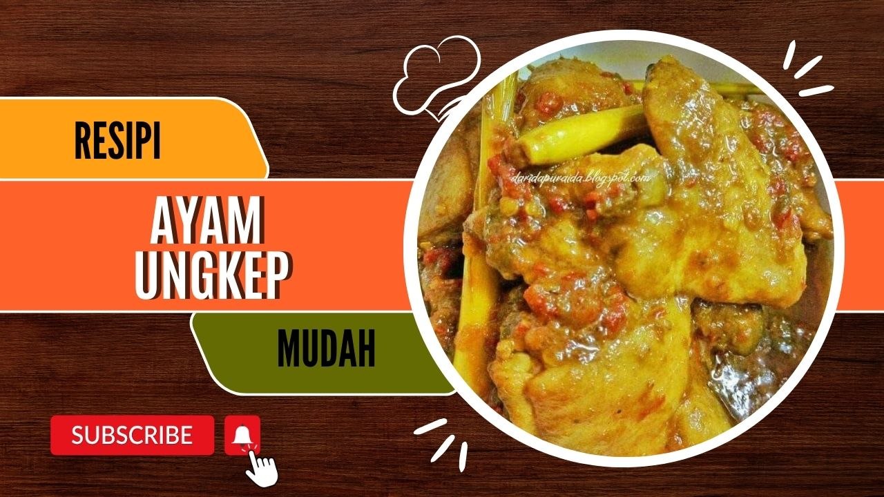 Ayam Ungkep