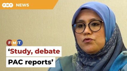 PAC chief wants MPs to study, debate reports