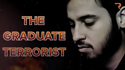 Untold Story of Saad Aziz, The Graduate Terrorist