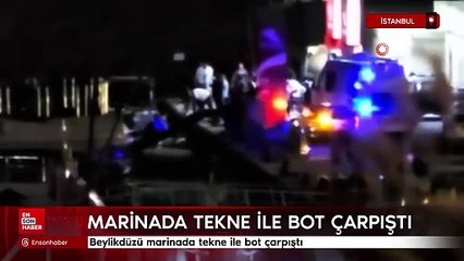 Beylikdüzü marinada tekne ile bot çarpıştı