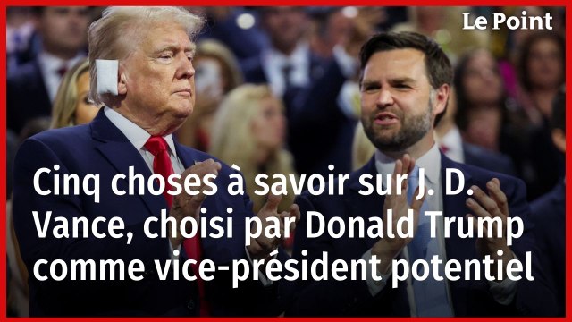 Cinq choses à savoir sur J. D. Vance, choisi par Donald Trump comme vice-président potentiel