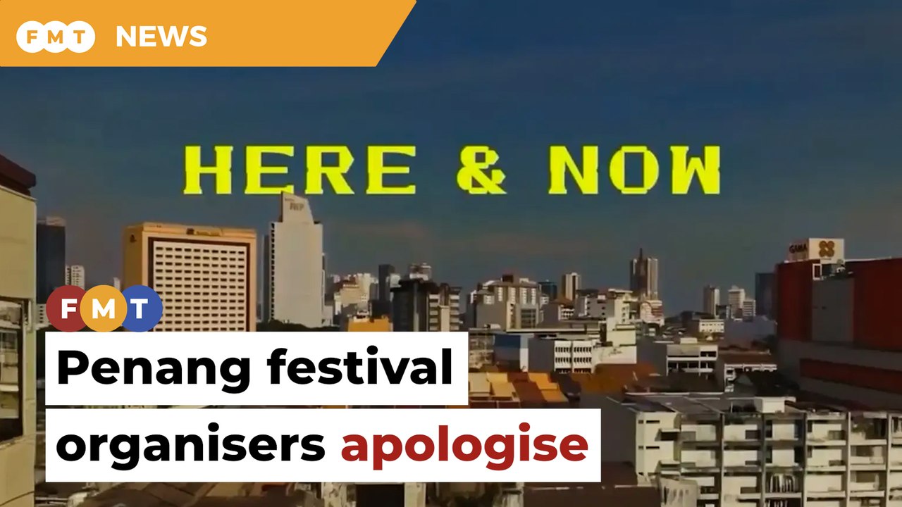 George Town festival organisers apologise for video omitting Malays