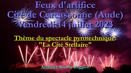 Feux d'artifice Cité de Carcassonne - 14 juillet 2023 (en intégralité)