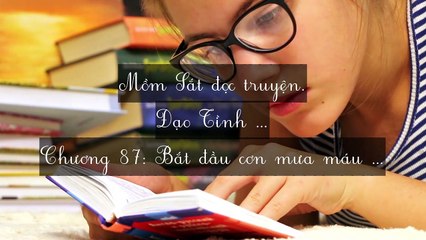 Mới 2024 Chương 86-90: Đạo Tình