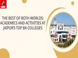 The Best of Both Worlds Academics and Activities at Jaipur’s Top BA Colleges