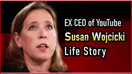 Susan Wojcicki | EX CEO of YouTube | Biography