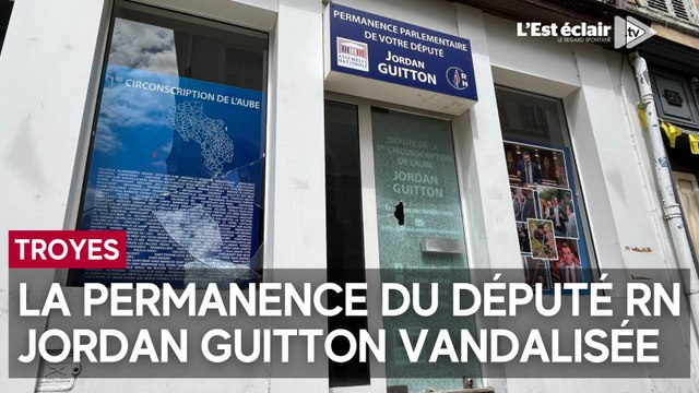 La permanence du député RN Jordan Guitton vandalisée à Troyes