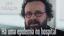 Há uma epidemia no hospital