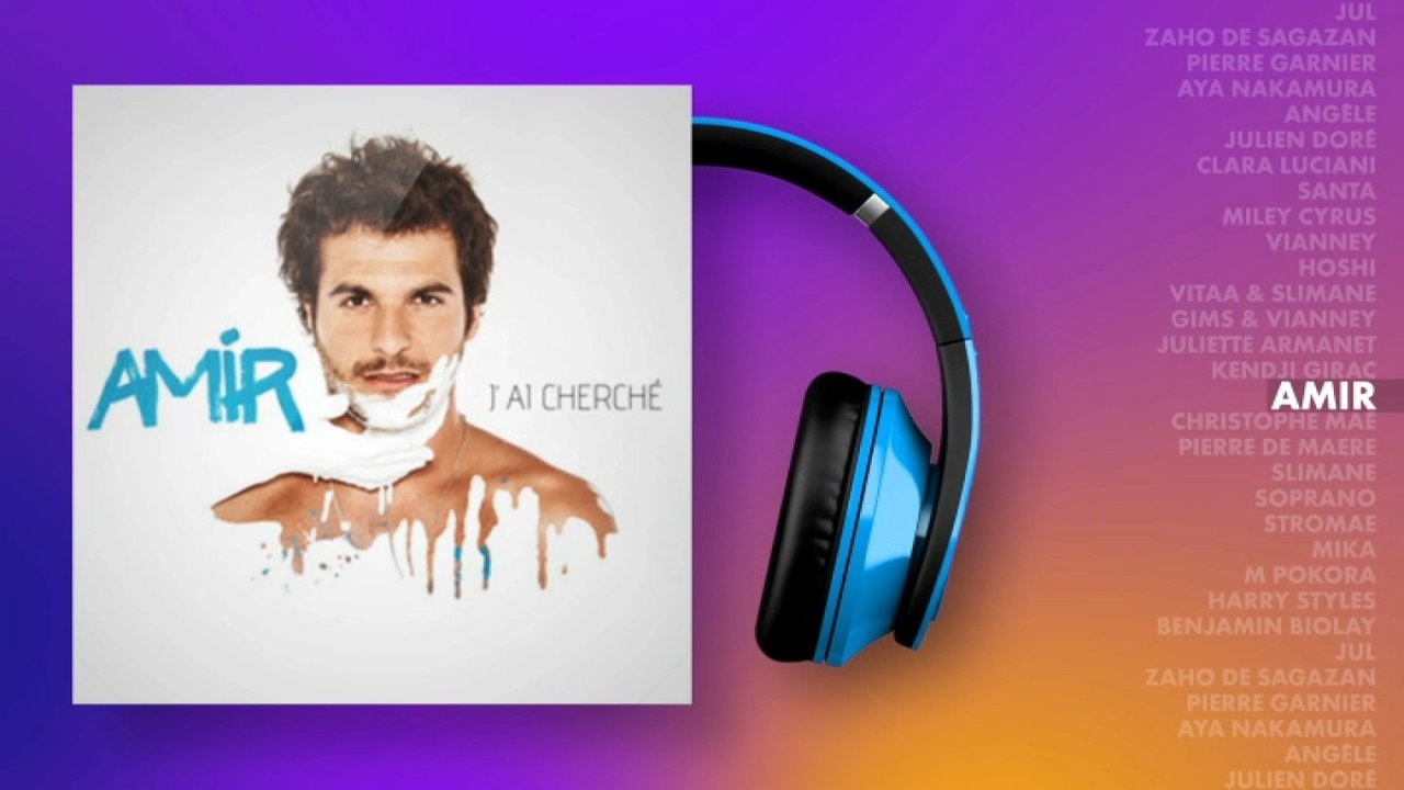 Les tubes de l’été : «J’ai cherché» d’Amir
