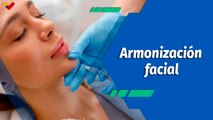 Actitud Saludable | ¿En qué consiste la armonización facial?