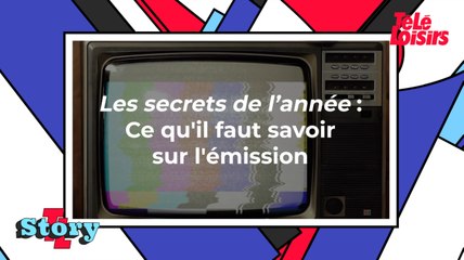 Les secrets de l’année : Ce qu'il faut savoir sur l'émission