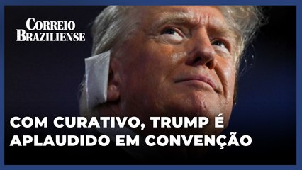 TRUMP CHEGA À CONVENÇÃO REPUBLICANA COM A ORELHA ENFAIXADA
