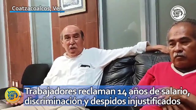 Pemex: trabajadores reclaman 14 años de salario, discriminación y despidos injustificados en refinería de Salina Cruz
