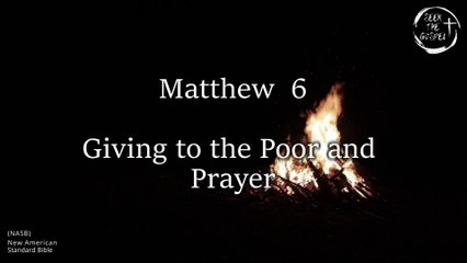 Matthew 6 - Audio Bible (NASB) with Scrolling Text